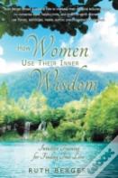 How Women Use Their Inner Wisdom