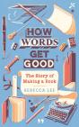 How Words Get Good - Preview