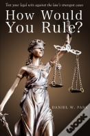 How Would You Rule?