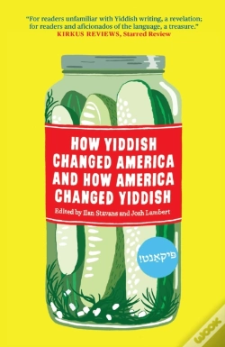 Capa do artigo How Yiddish Changed America And How America Changed Yiddish