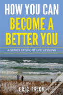 How You Can Become A Better You