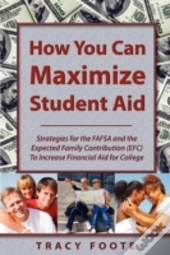 How You Can Maximize Student Aid