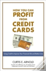 Capa do artigo How You Can Profit From Credit Cards