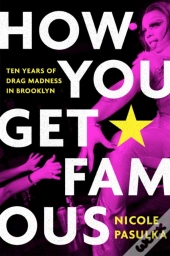 How You Get Famous