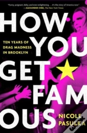 How You Get Famous
