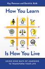 How You Learn Is How You Live - Preview