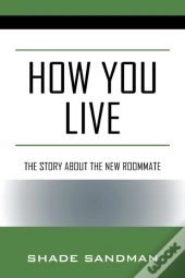 How You Live