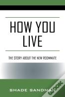 How You Live