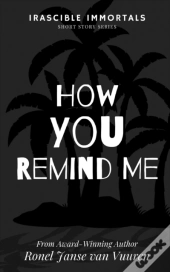 How You Remind Me