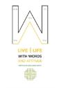 How You Tell You To Live Life With Words And Attitude - Preview