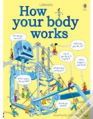 How Your Body Works