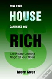 Capa do artigo How Your House Can Make You Rich