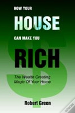 Capa do artigo How Your House Can Make You Rich