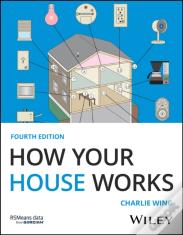How Your House Works