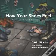 How Your Shoes Feel