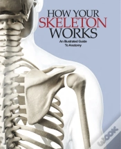 Capa do artigo How Your Skeleton Works