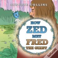 How Zed Met Fred The Giant