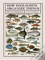 How Zoologists Organize Things