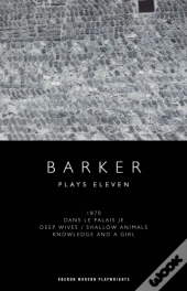 Howard Barker: Plays Eleven