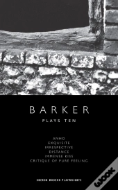 Howard Barker: Plays Ten