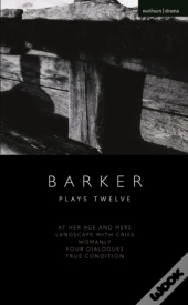 Howard Barker: Plays Twelve