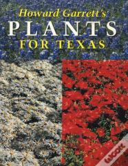 Howard Garrett'S Plants For Texas