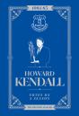 Howard Kendall: Notes On A Season - Preview