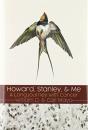 Howard, Stanley, And Me - Preview