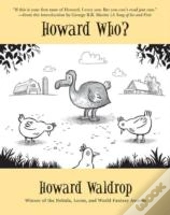 Howard Who?