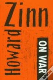Capa do artigo Howard Zinn On War And Other Means And Ends