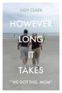 However Long It Takes - Preview