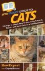 Howexpert Guide To Cats: 101 Tips To Lea - Preview