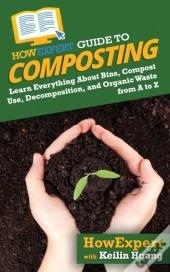 Howexpert Guide To Composting