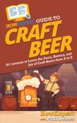 Howexpert Guide To Craft Beer