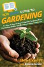 Howexpert Guide To Gardening: 101 Tips T - Preview