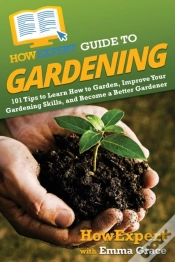 Capa do artigo Howexpert Guide To Gardening: 101 Tips T