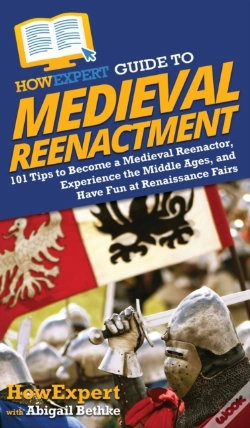 Capa do artigo Howexpert Guide To Medieval Reenactment