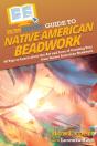 Howexpert Guide To Native American Beadwork - Preview