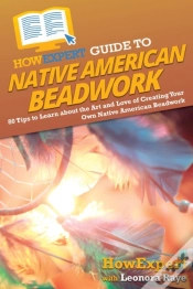Capa do artigo Howexpert Guide To Native American Beadwork