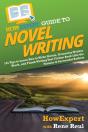 Howexpert Guide To Novel Writing - Preview