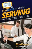 Howexpert Guide To Serving