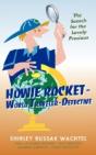 Howie Rocket--World Traveler-Detective: - Preview