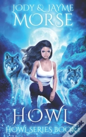 Howl (Howl Series Book 1)
