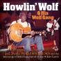 Howlin' Wolf & His Wolfgang - CD - Preview