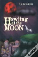Howling At The Moon