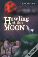Howling At The Moon