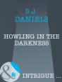Howling In The Darkness - Preview