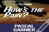 How'S The Pain?