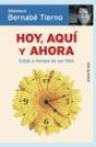 Hoy, Aquí Y Ahora - Preview