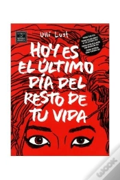 Capa do artigo Hoy Es El Último D¡A Del Resto De Tu Vida